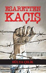 Esaretten Kaçış - Tunç Yayıncılık
