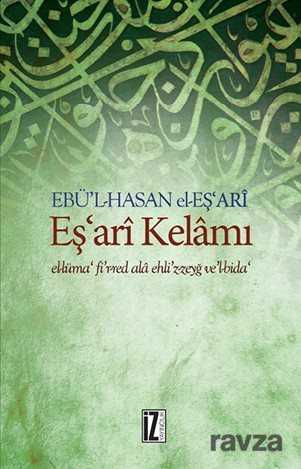 Eş'ari Kelamı El-Lüma' Fi'r-Red Ala Ehli'z-Zeyğ Ve'l-Bida - İz Yayıncılık