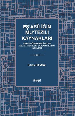 Eş'arîliğin Mu'tezilî Kaynakları - 1