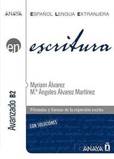 Escritura - Nivel Avanzado B2 (İspanyolca Yazma - İleri Seviye) - 1