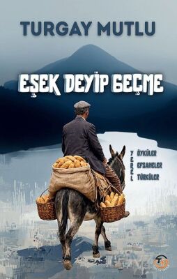 Eşek Deyip Geçme - 1