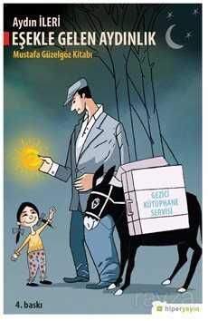 Eşekle Gelen Aydınlık - Hiper Yayın