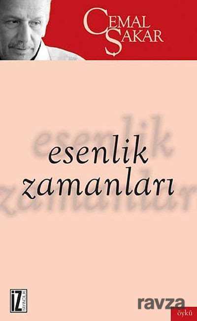 Esenlik Zamanı - İz Yayıncılık