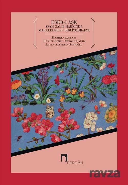 Eser-i Aşk - Dergah Yayınları