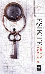 Eşikte - Ötüken Neşriyat