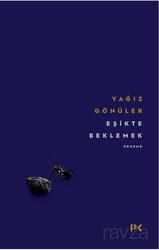 Eşikte Beklemek - Profil Yayıncılık