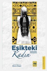 Eşikteki Kadın - 1