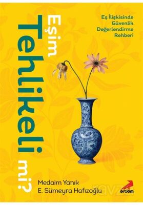 Eşim Tehlikeli mi? - 1