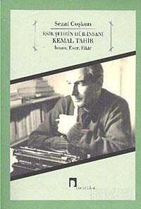 Esir Şehrin Hür İnsanı Kemal Tahir - 1