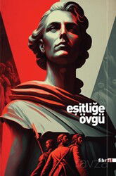 Eşitliğe Övgü - Fihrist Kitap