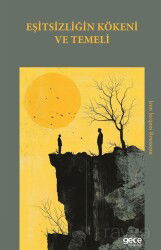 Eşitsizliğin Kökeni ve Temeli - Gece Kitaplığı