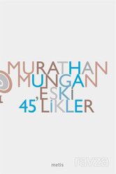 Eski 45'Likler - Metis Yayınları