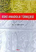 Eski Anadolu Türkçesi - 1