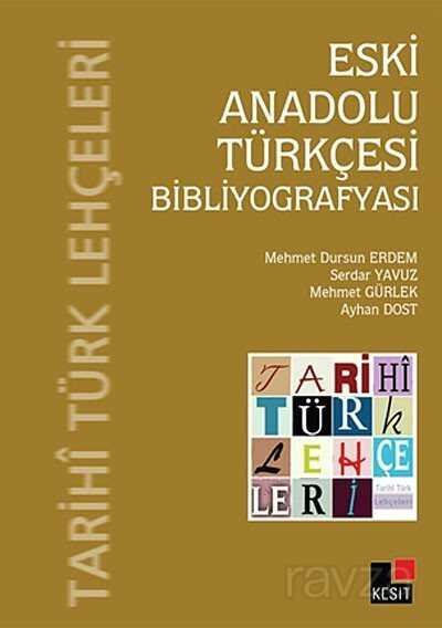 Eski Anadolu Türkçesi Bibliyografyası - 1