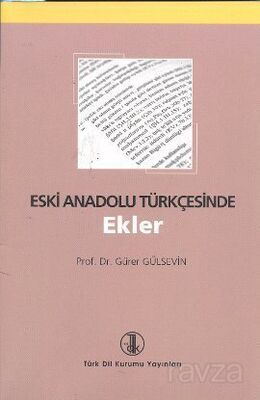 Eski Anadolu Türkçesinde Ekler - 1