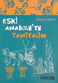 Eski Anadolu'yu Tanıyalım - Büyülü Fener