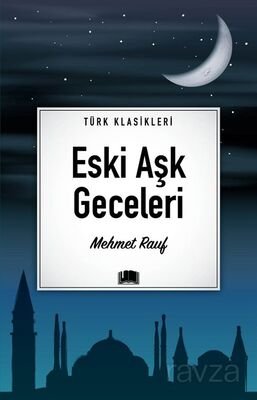 Eski Aşk Geceleri / Türk Klasikleri - 1