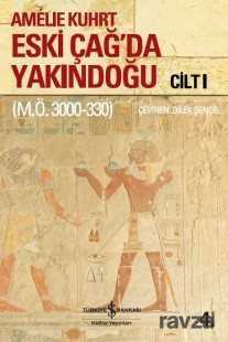 Eski Çağ'da Yakındoğu (2 Cilt) - İş Bankası Yayınları