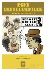 Eski Defterdekiler / Akşam Yazıları 2 - Ötüken Neşriyat