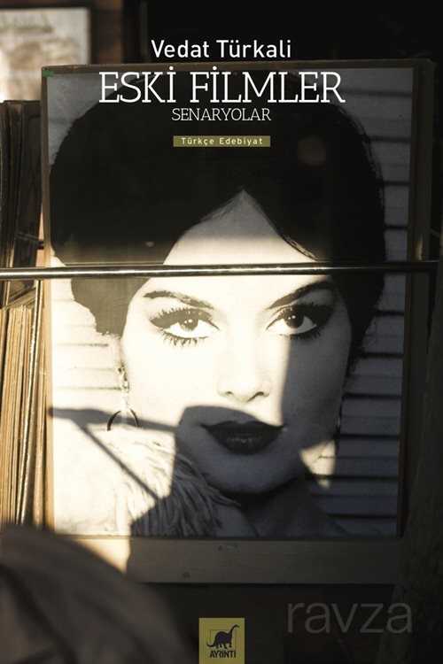 Eski Filmler - Ayrıntı Yayınları