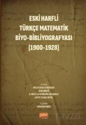 Eski Harfli Türkçe Matematik Biyo-Bibliyografyası (1900-1928) - Nobel Bilimsel