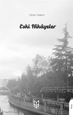 Eski Hikayeler - 1