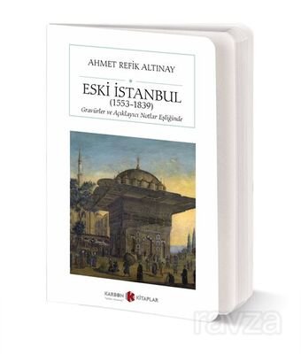 Eski İstanbul 1553-1839 - 1