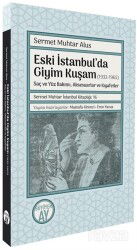 Eski İstanbul'da Giyim Kuşam (1932-1965) - Büyüyenay Yayıncılık