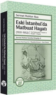 Eski İstanbul'da Matbuat Hayatı (1931-1950) - 1