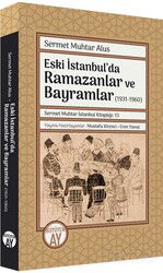 Eski İstanbul'da Ramazanlar ve Bayramlar (1931-1960) - Büyüyenay Yayıncılık