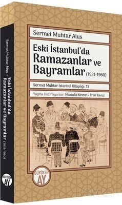 Eski İstanbul'da Ramazanlar ve Bayramlar (1931-1960) - 1