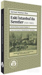 Eski İstanbul'da Semtler (1931-1965) - Büyüyenay Yayıncılık