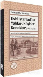 Eski İstanbul'da Yapılar ve Mekanlar (1931-1973) - Büyüyenay Yayıncılık