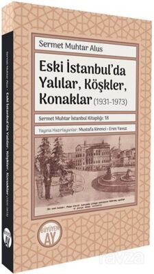 Eski İstanbul'da Yapılar ve Mekanlar (1931-1973) - 1