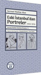 Eski İstanbul'dan Portreler (1934-1973) - Büyüyenay Yayıncılık