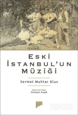 Eski İstanbul'un Müziği - 1
