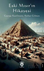 Eski Mısır'ın Hikayesi - Dorlion Yayınevi