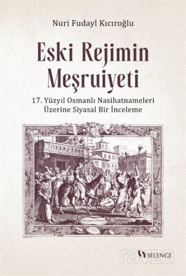 Eski Rejimin Meşruiyeti - 1