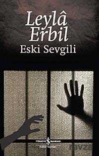 Eski Sevgili (Ciltli) - İş Bankası Yayınları