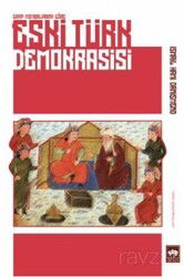 Eski Türk Demokrasisi - Ötüken Neşriyat