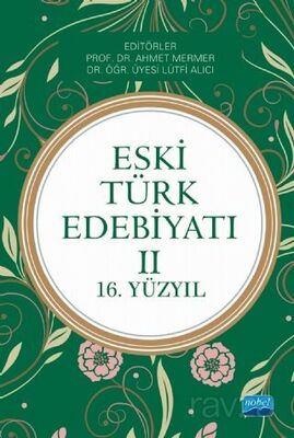 Eski Türk Edebiyatı II (16. Yüzyıl) - 1