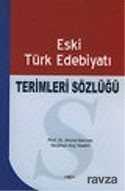Eski Türk Edebiyatı Terimleri Sözlüğü - Akçağ Yayınları