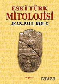 Eski Türk Mitolojisi - Bilgesu Yayıncılık