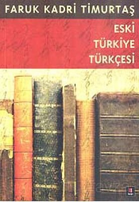 Eski Türkiye Türkçesi - 1