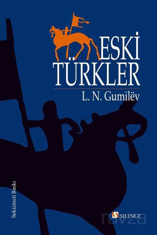 Eski Türkler - 1
