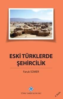 Eski Türklerde Şehircilik - 1