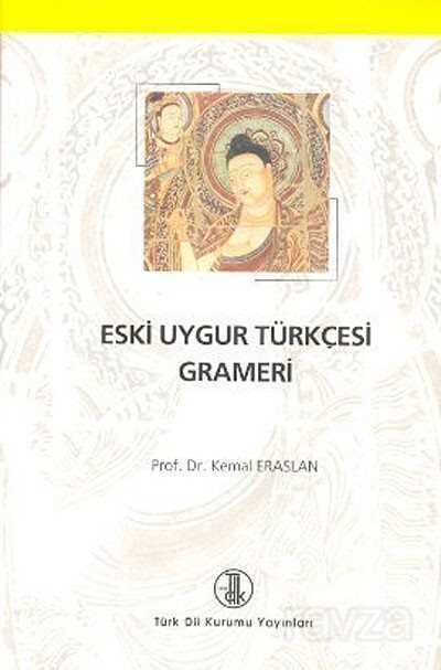 Eski Uygur Türkçesi Grameri - 1