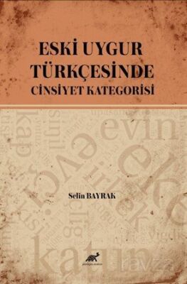 Eski Uygur Türkçesinde Cinsiyet Kategorisi - 1