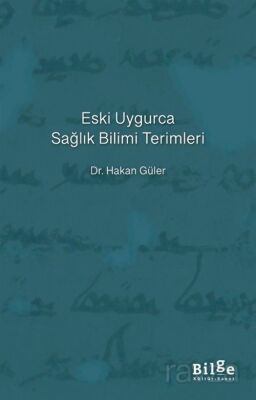 Eski Uygurca Sağlık Bilimi Terimleri - 1