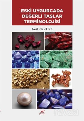 Eski Uygurcada Değerli Taşlar Terminolojisi - 1